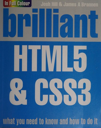 Brilliant HTML5 & CSS3 by Josh Hill cover