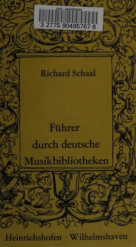 Führer durch deutsche Musikbibliotheken by Richard Schaal cover