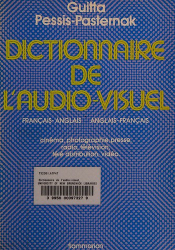 Dictionnaire de l'audio-visuel français-anglais et anglais-français by Guitta Pessis-Pasternak cover