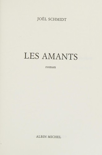Les amants by Joël Schmidt cover