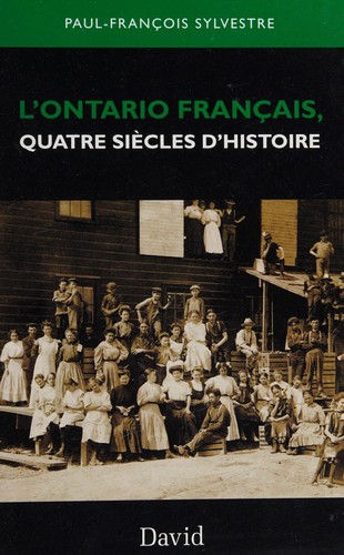 L'Ontario français by Paul-François Sylvestre cover