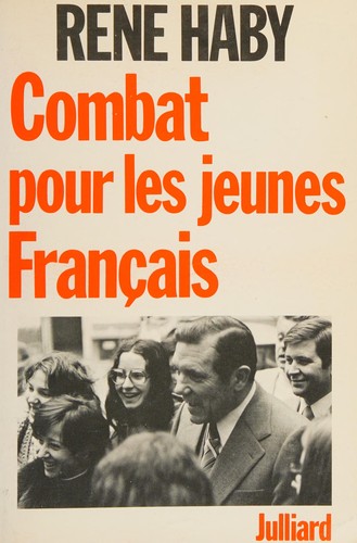 Combat pour les jeunes Français by René Haby cover