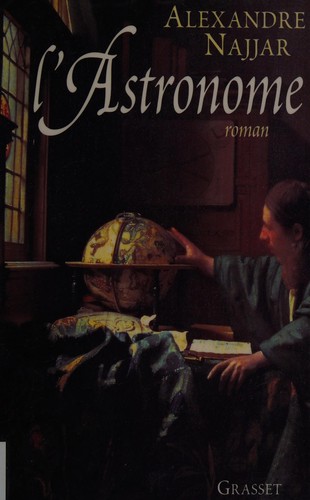L' astronome by Alexandre Najjar cover