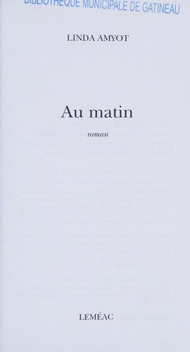 Au matin by Linda Amyot cover