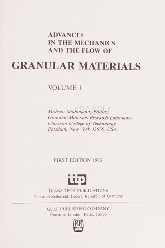 Advances in the Mechanics and Flow of Granular Materials