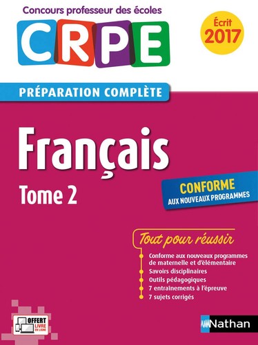 Français Tome 2 - Concours professeur des écoles (Écrit 2017)