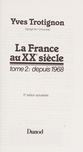 La France au XXe sie  cle by Yves Trotignon cover