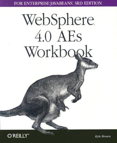 WebSphere 4.0 AEs Workbook for Enterprise JavaBeans