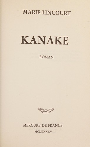 Kanake by Marie Lincourt cover