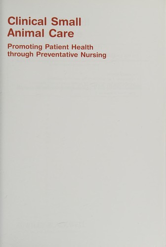 Clinical small animal care by Kimm Wuestenberg cover