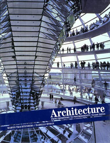 Architecture, from prehistory to postmodernity