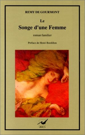 Le songe d'une femme by Remy de Gourmont cover