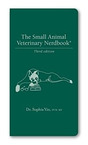 Small Animal Veterinary Nerdbook by Sophia A. Yin cover
