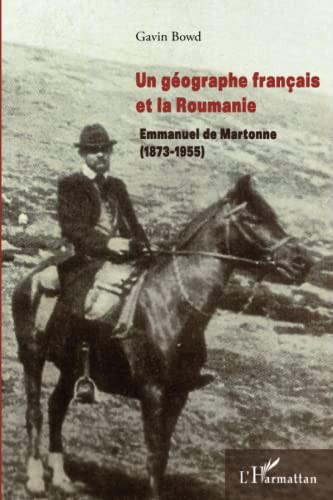 Un géographe français et la Roumanie by Gavin Bowd cover