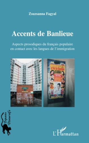 Accents de banlieue by Zsuzsanna Fagyal cover