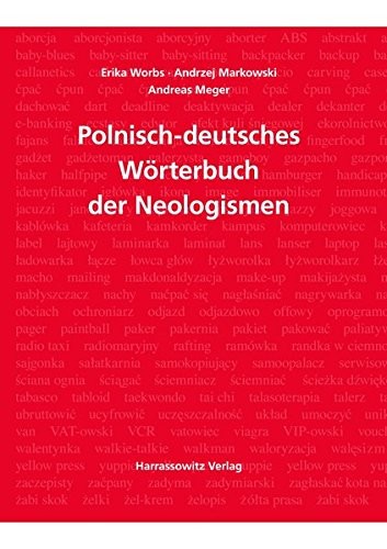 Polnisch-deutsches Wörterbuch der Neologismen by Erika Worbs cover