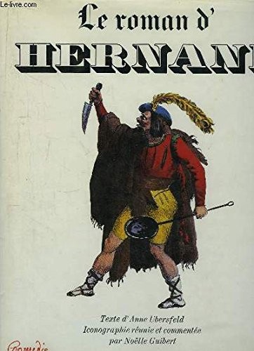 Le roman d'Hernani by Anne Ubersfeld cover