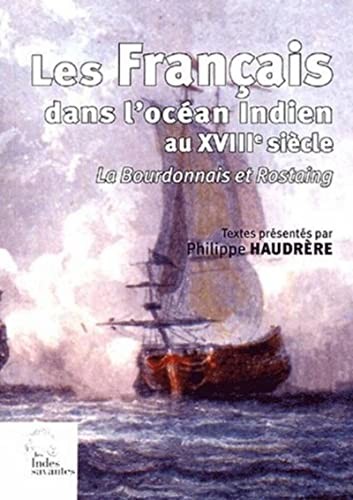 Les Français dans l'océan Indien au XVIIIe siècle by Bertrand François Mahé de La Bourdonnais cover