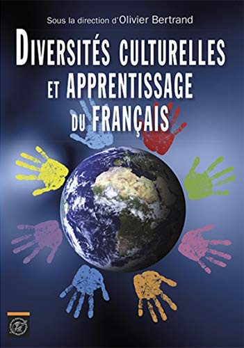 Diversités culturelles et apprentissage du français by Olivier Bertrand cover