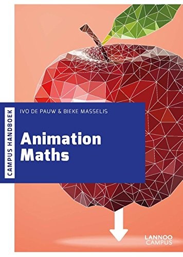 Animation Maths by Ivo De Pauw, Bieke Masselis cover