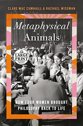 Metaphysical Animals by Clare Mac Cumhaill, Rachael Wiseman cover
