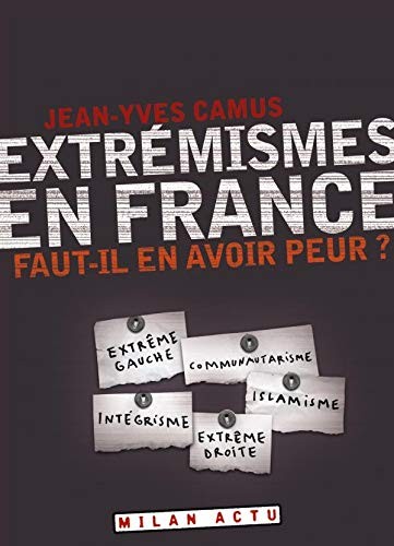 Extrémismes en France by Jean-Yves Camus cover