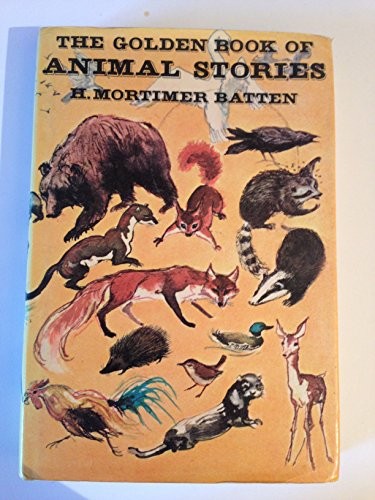 Golden Book of Animal Stories by H. Mortimer Batten cover