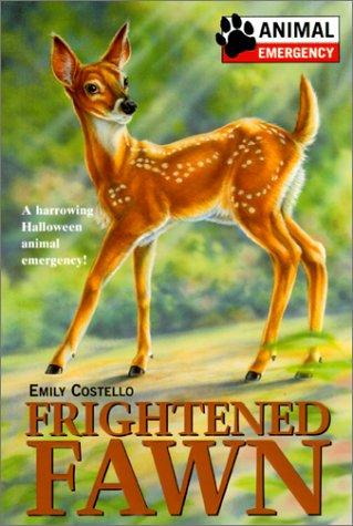 Frightened Fawn (Animal Emergency) by Emily Costello cover