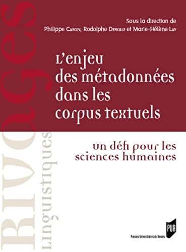 L'enjeu des métadonnées dans les corpus textuels