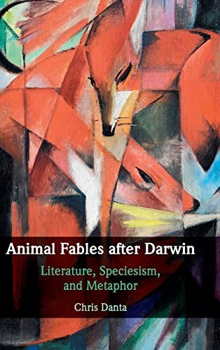 Animal Fables after Darwin by Chris Danta cover