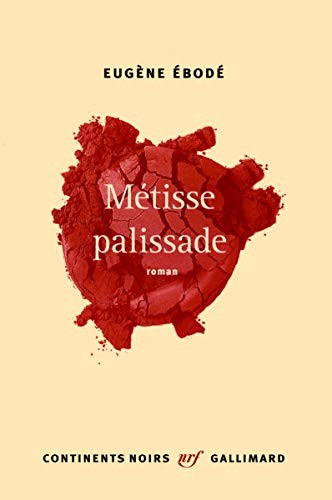 Métisse palissade by Eugène Ebodé cover