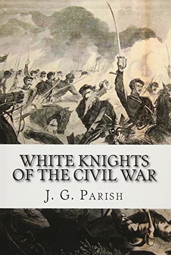 White Knights of the Civil War