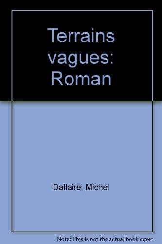 Terrains vagues by Michel Dallaire cover