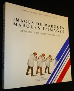Images de marques, marques d'images by Daniel Cauzard cover