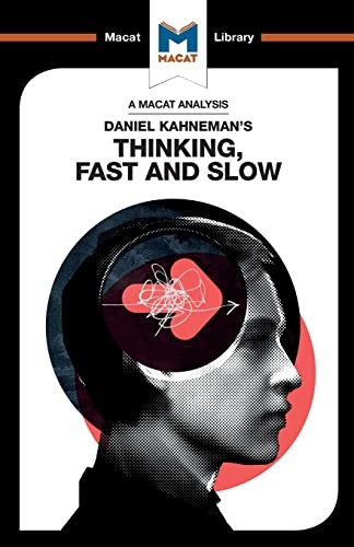 Daniel Kahneman's Thinking, Fast and Slow