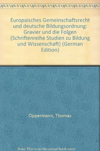 Europäisches Gemeinschaftsrecht und deutsche Bildungsordnung by Thomas Oppermann cover