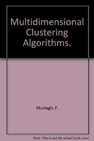 Multidimensional clustering algorithms