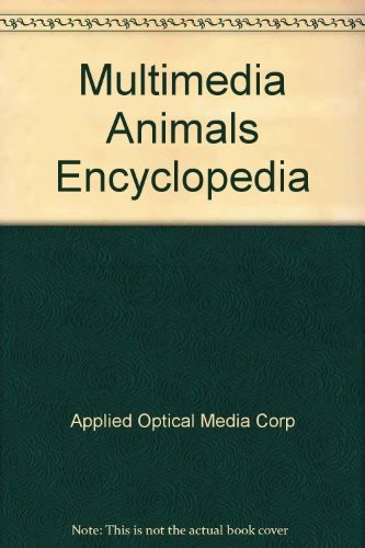 Multimedia Animals Encyclopedia by Applied Optical Media Corp cover