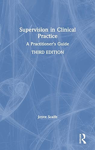 Supervision in Clinical Practice