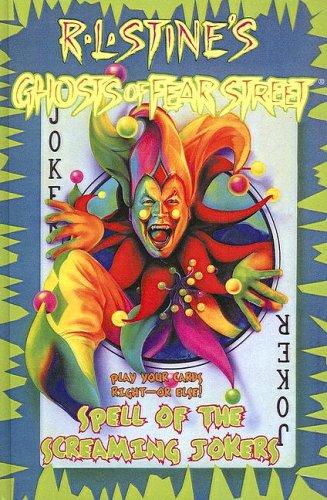 Ghosts of Fear Street - Spell of the Screaming Jokers