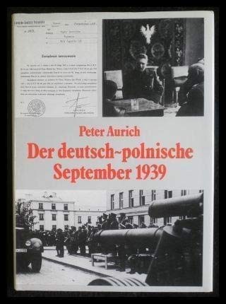 Der deutsch-polnische September 1939 by Peter Aurich cover