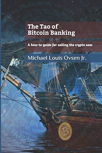 Tao of Bitcoin Banking
