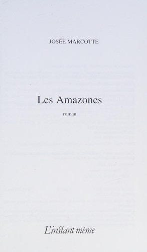 Les amazones by Josée Marcotte cover
