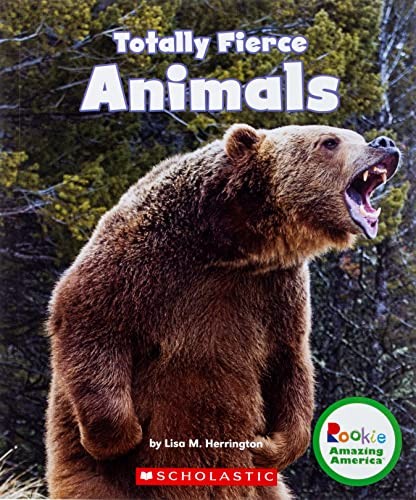 Totally Fierce Animals by Lisa M. Herrington cover