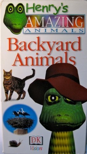Backyard Animals (Henry's Amazing Animals) by DK Publishing cover