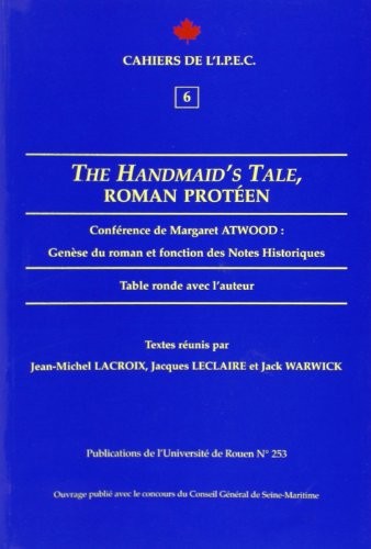 The Handmaid's tale, roman protéen