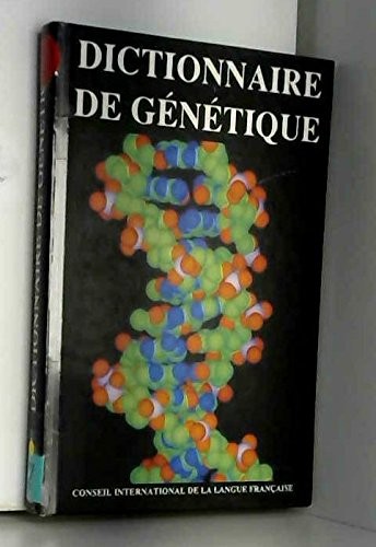 Dictionnaire de génétique by Collectif cover