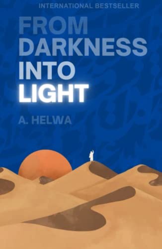 From Darkness into Light