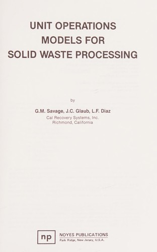 Unit operations models for solid waste processing