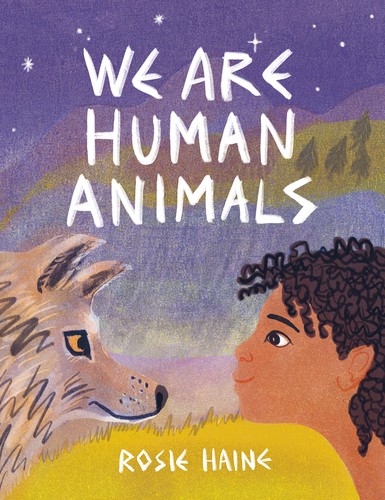 We Are Human Animals by Rosie Haine cover